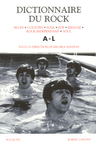 Dictionnaire du rock - tome 1 - A-L - NE