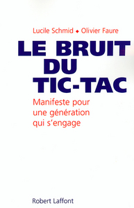 Le bruit du tic-tac une nouvelle génération en politique