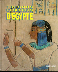 Trésors et secrets de l'Egypte