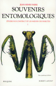 Souvenirs entomologiques - tome 1