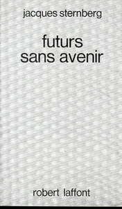 Futurs sans avenir