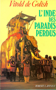 L'Inde des paradis perdus