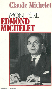 Mon pere Edmond Michelet - AE