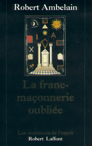 La franc-maçonnerie oubliée - NE