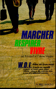Marcher respirer vivre