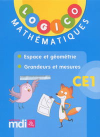 Logico - Mathématiques CE1, Espace et géométrie / Grandeurs et mesures