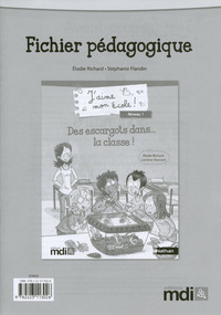 J'aime mon école ! niveau 1 - Des escargots dans... la classe ! Fichier pédagogique