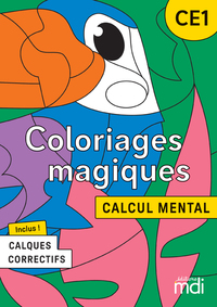 Coloriages magiques CE1, Calcul, Fichier à photocopier