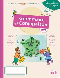 Mes cahiers de Français CE1, Grammaire et Conjugaison, Cahier de l'élève