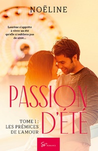 Passion d'été - Tome 1