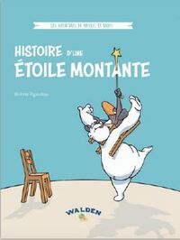 Histoire d'une étoile montante