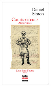 Courts-circuits, Aphorismes