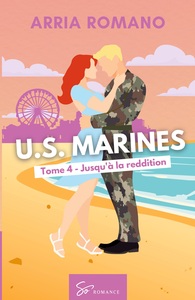 U.S. MARINES - TOME 4 - JUSQU'A LA REDDITION