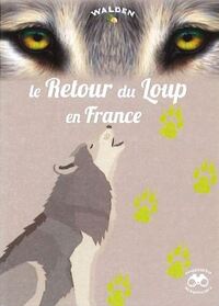 Le retour du Loup en France