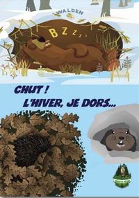 Chut! L'hiver, je dors...