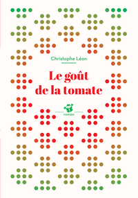 Le goût de la tomate