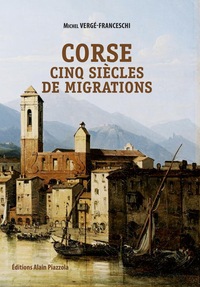 Corse, cinq siècles de migrations
