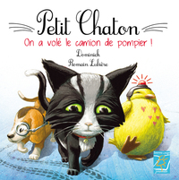 PETIT CHATON ON A VOLE LE CAMION DE POMPIER
