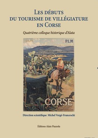 Les début du tourisme de villégiature en Corse