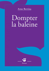 Dompter la baleine