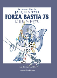 Forza Bastia 78 - L'Ile En Fete
