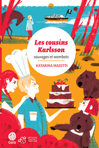 Les cousins Karlsson Tome 2 - Sauvages et Wombats