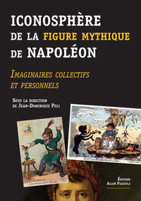 Iconosphere De La Figure Mythique De Napoleon