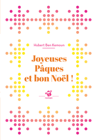 Joyeuses Pâques et bon Noël !
