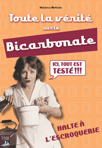 Toute la vérité sur le bicarbonate