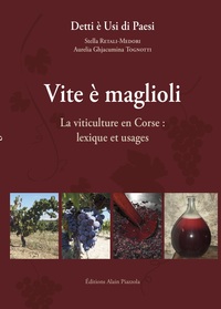 VITE E MAGLOLI - LA VITICULTURE EN CORSE