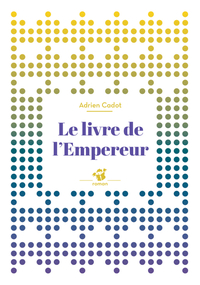 Le livre de l'Empereur