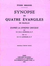 SYNOPSE DES QUATRE EVANGILES