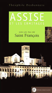 Guide d'Assise et des Ermitages
