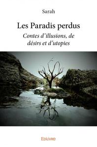 Les paradis perdus