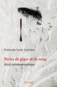 Perles de glace et de sang