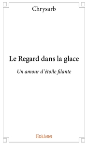 Le Regard dans la glace