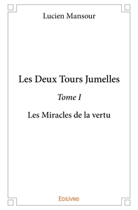 Les Deux Tours Jumelles - Tome 1