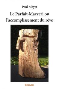 Le parfait mazzeri ou l'accomplissement du rêve