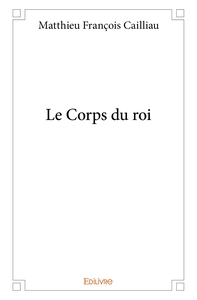 Le Corps du roi