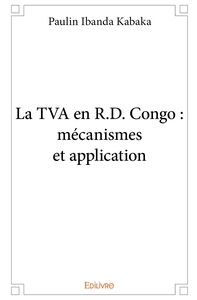 La TVA en R.D. Congo : mécanismes et application