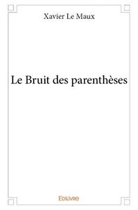 Le bruit des parenthèses