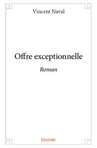 Offre exceptionnelle