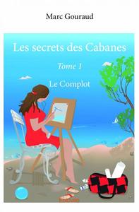 Les secrets des cabanes