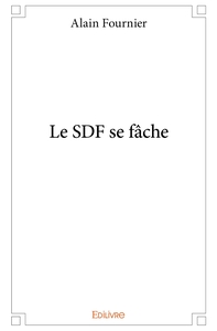 Le SDF se fâche