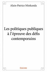 Les politiques publiques à l’épreuve des défis contemporains