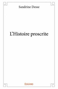 L'histoire proscrite