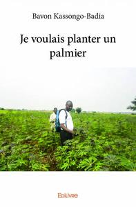 Je voulais planter un palmier