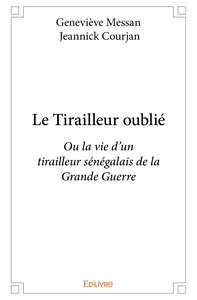 Le Tirailleur oublié