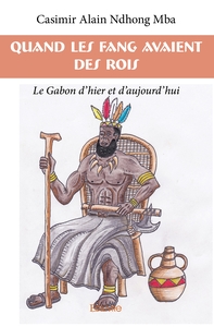 Quand les Fang avaient des rois