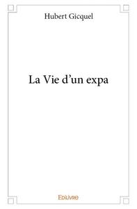 La vie d'un expa